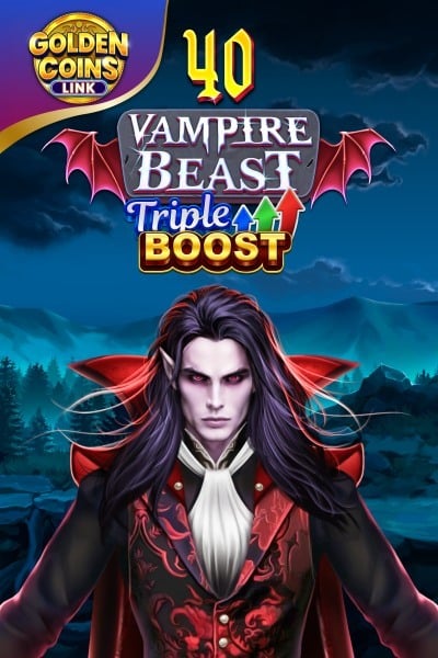 40 Vampire Beast Triple Boost Golden Coins Link